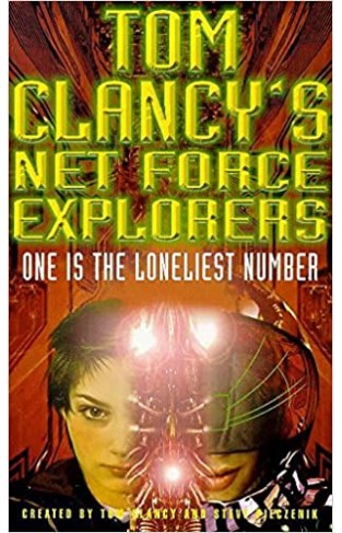 Tom Clancy's Net Force Explorers 3: One is the Loneliest Number